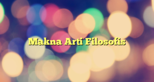 Makna Arti Filosofis